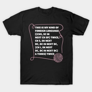 this is my kind of foreign language crochet T-Shirt